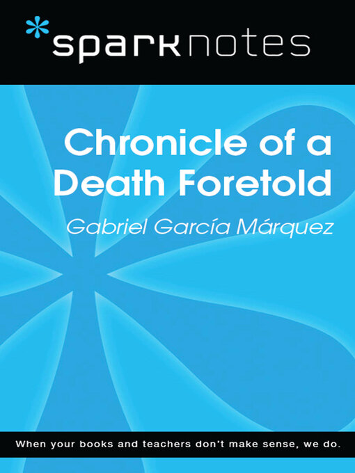 Title details for Chronicle of a Death Foretold by SparkNotes - Available